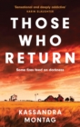 Those Who Return : The utterly compelling and haunting psychological thriller you won t be able to put down - eBook