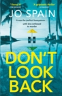 Don't Look Back : An addictive destination thriller from the author of The Trial - Book