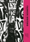 Fashion Writing : Journalism and Content Creation - Book