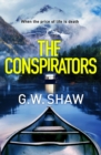 The Conspirators : When the price of life is death - Book