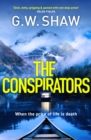 The Conspirators : When the price of life is death - Book