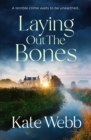 Laying Out the Bones : A riveting and twisty cold case mystery - eBook