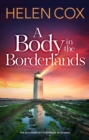 A Body in the Borderlands : The page-turning cosy crime series perfect for book lovers - eBook