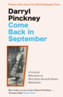 Come Back in September : A Literary Education on West Sixty-Seventh Street, Manhattan - eBook