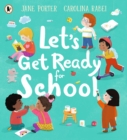 Let's Get Ready for School - Book
