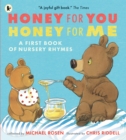 Honey for You, Honey for Me: A First Book of Nursery Rhymes - Book