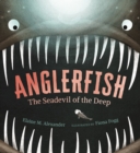 Anglerfish: The Seadevil of the Deep - Book