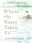 Where the Water Takes Us - Book
