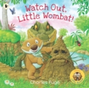 Watch Out, Little Wombat! - Book