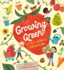 Growing Green: A First Book of Gardening - Book