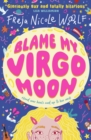 Blame My Virgo Moon - Book
