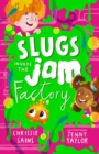 Slugs Invade the Jam Factory - Book