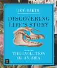 Discovering Life’s Story: The Evolution of an Idea - Book