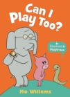 Can I Play Too? - Book