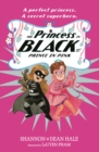 The Princess in Black and the Prince in Pink - Book
