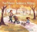No More Senora Mimi - Book