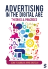 Advertising in the Digital Age : Theories and Practices - Book