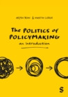 The Politics of Policymaking : An Introduction - Book
