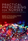 Practical Prescribing for Nurses : Developing Competency and Skill - Book