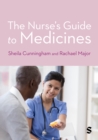 The Nurse's Guide to Medicines - Book