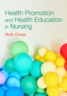 Health Promotion and Health Education in Nursing - eBook
