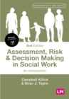 Assessment, Risk and Decision Making in Social Work : An Introduction - Book