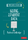 A Little Guide for Teachers: Using Student Data - eBook