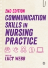Communication Skills in Nursing Practice - eBook