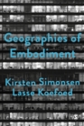 Geographies of Embodiment : Critical Phenomenology and the World of Strangers - eBook