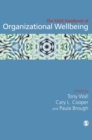 The SAGE Handbook of Organizational Wellbeing - Book