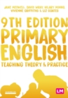 Primary English: Teaching Theory and Practice - Book