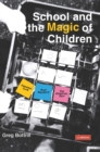 School and the Magic of Children - Book