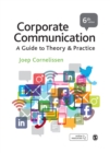 Corporate Communication : A Guide to Theory and Practice - eBook