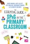 The Essential Guide to SPaG in the Primary Classroom - Book