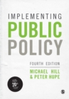 Implementing Public Policy : An Introduction to the Study of Operational Governance - Book