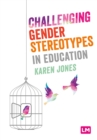 Challenging Gender Stereotypes in Education - eBook