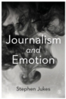 Journalism and Emotion - eBook