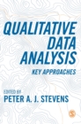 Qualitative Data Analysis : Key Approaches - Book