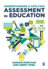 Understanding and Applying Assessment in Education - Book