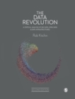 The Data Revolution : A Critical Analysis of Big Data, Open Data and Data Infrastructures - Book