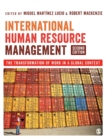International Human Resource Management : The Transformation of Work in a Global Context - Book