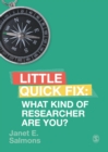 What Kind of Researcher Are You? : Little Quick Fix - Book