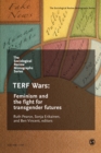 The Sociological Review Monographs 68/4 : TERF Wars: Feminism and the Fight for Transgender Futures - Book