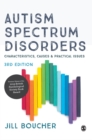 Autism Spectrum Disorders : Characteristics, Causes and Practical Issues - Book