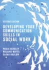 Developing Your Communication Skills in Social Work - Book