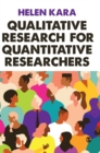 Qualitative Research for Quantitative Researchers - Book