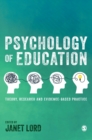 Psychology of Education : Theory, Research and Evidence-Based Practice - Book