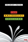 The Antiracist Educator - Book