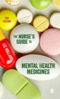 The Nurse's Guide to Mental Health Medicines - Book