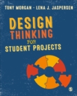 Design Thinking for Student Projects - eBook